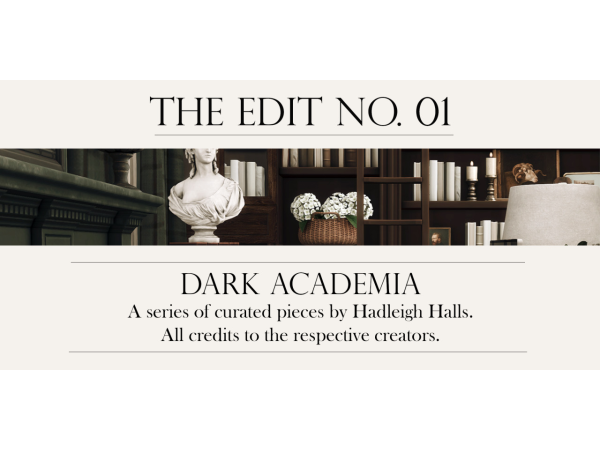 Alpha The Edit No.01 Dark Academia by hadleighhalls - The Sims 4 custom content